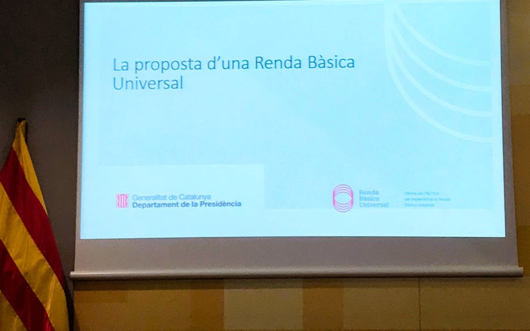 XERRADA PLA PILOT DE LA RENDA BÀSICA UNIVERSAL A CATALUNYA