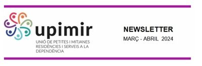 NEWSLETTER UPIMIR MARÇ-ABRIL