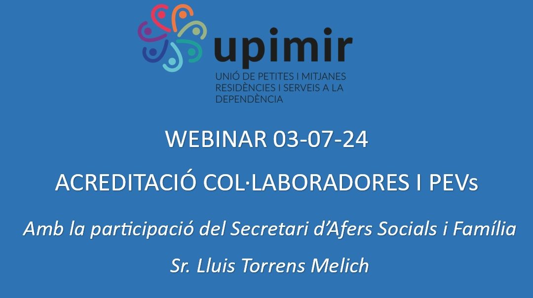 WEBINAR 03-07-2024 ACREDITACIÓ COL.LABORADORES I PEVs
