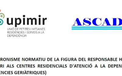 L’ANACRONISME NORMATIU DE LA FIGURA DEL RESPONSABLE HIGIÈNIC SANITARI ALS CENTRES RESIDENCIALS D’ATENCIÓ A LA DEPENDÈNCIA (RESIDÈNCIES GERIÀTRIQUES)