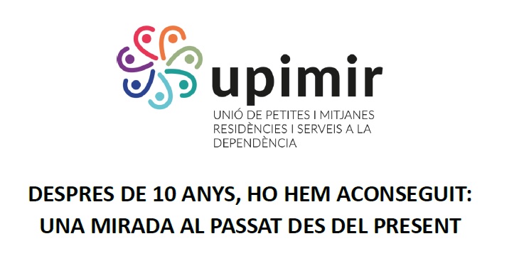 DESPRES DE 10 ANYS, HO HEM ACONSEGUIT: UNA MIRADA AL PASSAT DES DEL PRESENT